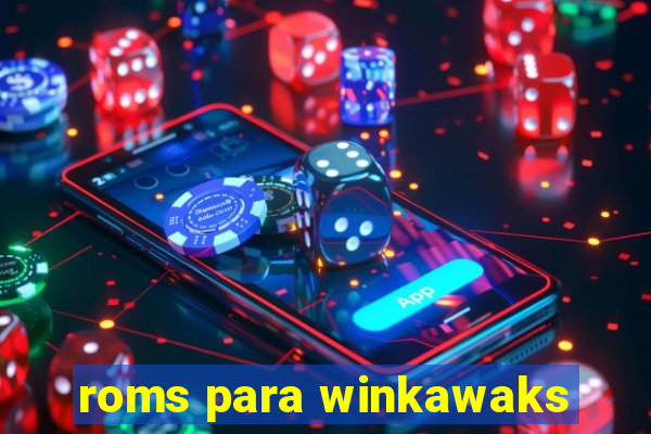 roms para winkawaks